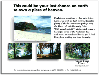this could be your last chance on earth to own a piece of heaven. laem thip villas phuket thailand.Ad by hugh harrison illustration and design.